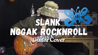 Slank - Nggak Rock N Roll || Guitar Cover