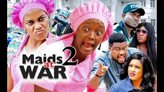 MAIDS AT WAR by QUEEN NWOKOYE and LUCHY DONALDS (SEASON 2) - 2021 Latest Nigerian Nollywood Movie