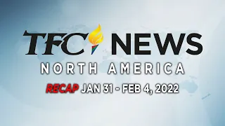 TFC News Now North America Recap | January 31-February 4, 2022