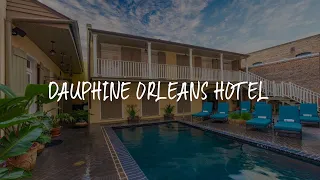 Dauphine Orleans Hotel Review - New Orleans , United States of America