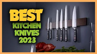 Top 10 Best Kitchen Knives Reviews 2023