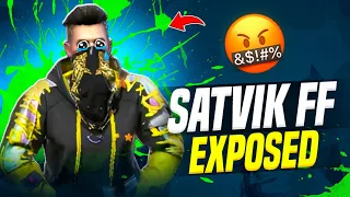 SATVIK FF Reality EXPOSED !! 🤬💔 @satvik