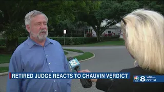 Retired Hillsborough County judge reacts to Chauvin verdict