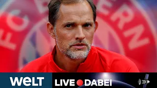 FC BAYERN MÜNCHEN: Der Rekordmeister stellt neuen Trainer Thomas Tuchel vor! WELT LIVE DABEI