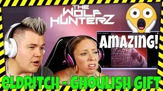 Eldritch - Ghoulish Gift | THE WOLF HUNTERZ Jon and Dolly Reaction