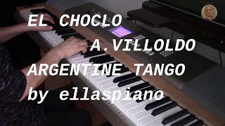 EL CHOCLO /A.VILLOLDO/ ARGENTINE TANGO/piano cover