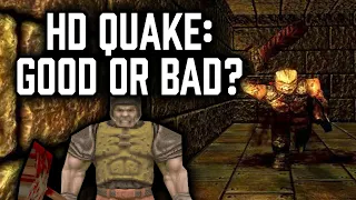 Quake HD Texture Mod - Good or Bad?