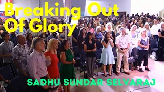 Breaking Out Of Glory | Lancaster Prophetic Conference 2018 | Sadhu Sundar Selvaraj_S11