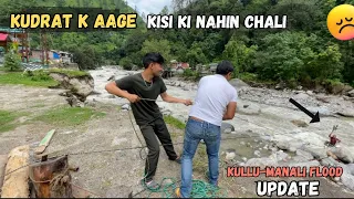 Is Situation Under Control After The Flood ? 🤔 || Kullu-Manali || Sanjay Chauhan