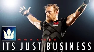 "ITS JUST BUSINESS" || McGregor Highlights!!!