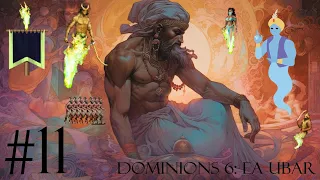 Dominions 6 Multiplayer: EA Ubar Episode 11