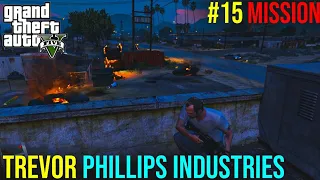 GTA 5 PC - Mission #15 - Trevor Philips Industries [Gold Medal Guide - 1080p 60fps]