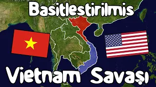 Vietnam Savaşı - Basitleştirilmiş Tarih