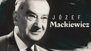 Józef Mackiewicz | W powiększeniu