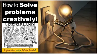 How to SOLVE problems CREATIVELY | Thinking outside the Box | 9 Dots Puzzle solution explained