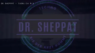 Dr.Sheppat - Türlich Türlich Mix
