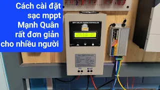 Cách Cài Đặt Sạc MPPT Mạnh Quân Đơn Giản Và Dễ Nhất