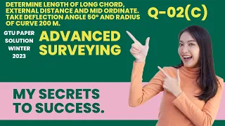 Q-2c Determine Length of long chord, External distance and Mid Ordinate. Δ=50º and R= 200 m.