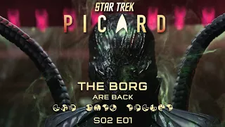 THE BORG RETURN - STAR TREK PICARD SEASON 02 EPISODE 01 "THE STAR GAZER" S02 E01. 2X01