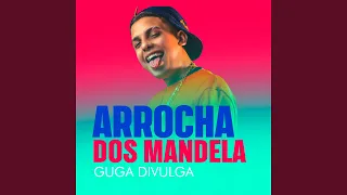 Arrocha dos Mandela, Guga Divulga