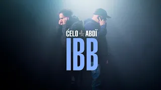 Celo & Abdi - IBB (prod. von m3) [Official Video]
