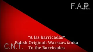 A las barricadas - Warszawianka, Варшавянка, На баррикады (Испанский Версия & Русский Перевод)