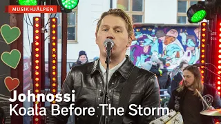 Johnossi – Koala before the storm / Musikhjälpen 2021