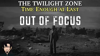 The Twilight Zone: Time Enough at Last | Episode Analysis