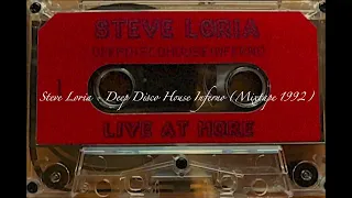 Steve Loria - Deep Disco House Inferno (Mixtape 1992)