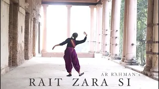 Atrangi Re: Rait Zara Si | A. R. Rahman | Akshay, Dhanush,Sara,Arijit, Shashaa | Dance Cover