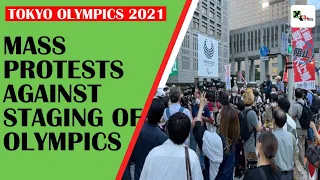 Mass protests in Tokyo against the start of Olympics due to COVID-19 surge | Tokyo2020