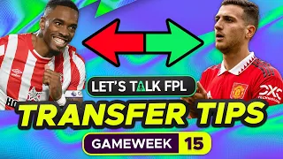 FPL TRANSFER TIPS GAMEWEEK 15 (Who to Buy and Sell?) | Fantasy Premier League Tips 2022/23