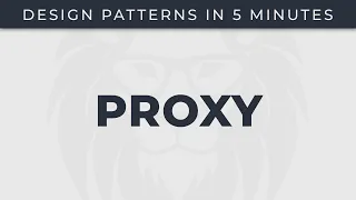 Proxy - Design Patterns in 5 minutes