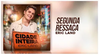 Eric Land - Segunda Ressaca [EP Cidade Inteira]