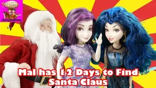Mal has 12 Days to Find Santa Claus - Part 1- Descendants Christmas Special Disney