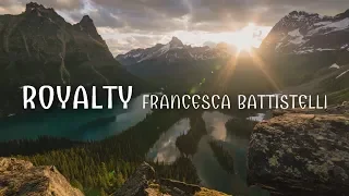 Francesca Battistelli - Royalty (Lyric Video)