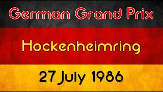 1986 German Grand Prix - Turbos & Tantrums