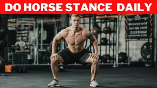 See What Happens To Your Body When You Do The Horse Stance Every Daily - Amazing Benefits