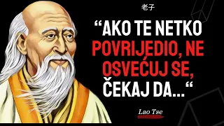 Lao Tse - Drevne Životne lekcije koje ljudi nauče Prekasno u Životu