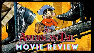 An American Tail - Movie Review