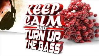 Keep Calm & Turn Up The Bass 01