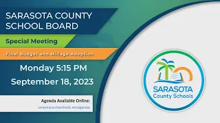 SCS | Board Special Meeting - Final Budget Approval - September 18, 2023 5:15p