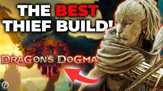 Dragon's Dogma 2 Best Thief Build Guide | Best Skills, Augments, Weapons & More!