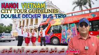 Hanoi 🇻🇳 City Tour on Double Decker Bus | cheapest way to explore Hanoi Vietnam