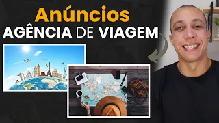 AGÊNCIA DE VIAGEM: Anúncios e Estratégia VALIDADA