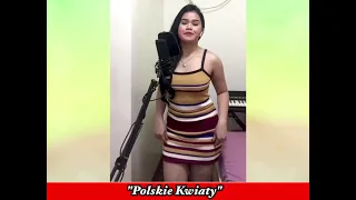 Polskie Kwiaty (Cover 2021) - Filipina Charm (Filipina Sings Polish Song)