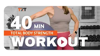 40. Minute Total Body Tune-Up Isolated & Functional Strength Workout