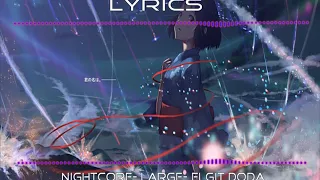 Nightcore  Large Elgit Doda