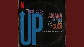 Just Look Up (From Don’t Look Up)