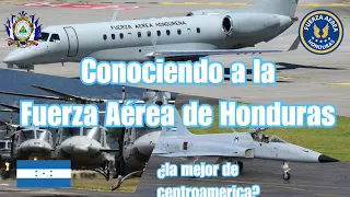 Conociendo a la Fuerza Aérea de Honduras